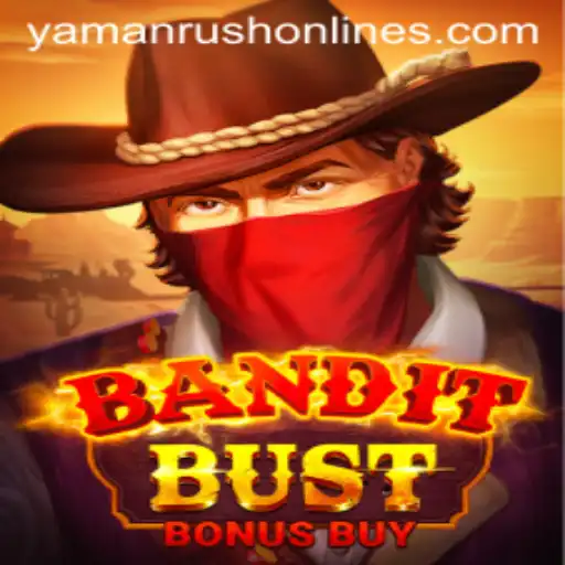 BanditBustBonusBuy: A Thrilling New Game Experience Featuring YamanRush
