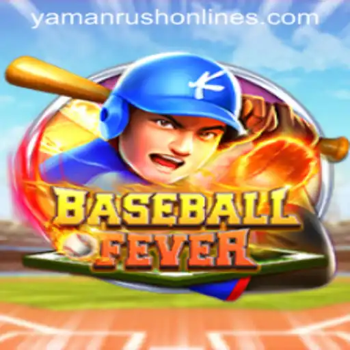 The Exciting World of BaseballFever and YamanRush