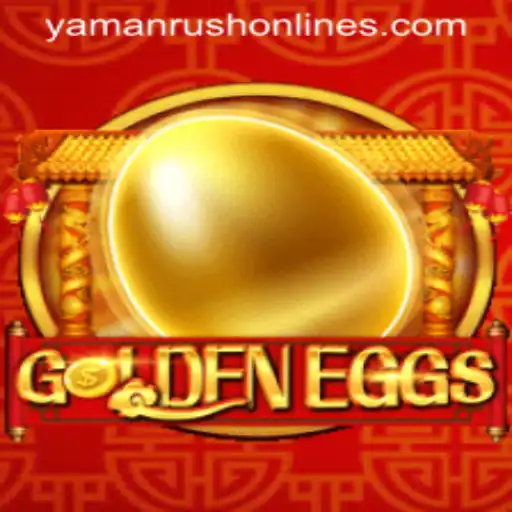 GoldenEggs: Discovering the Adventure of YamanRush