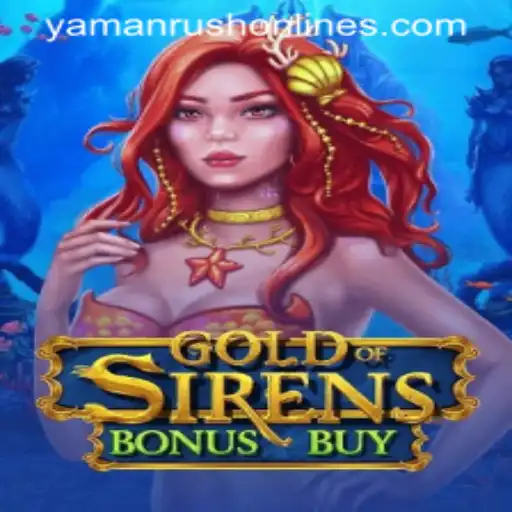 Unveiling the Allure of GoldofSirensBonusBuy in the World of YamanRush