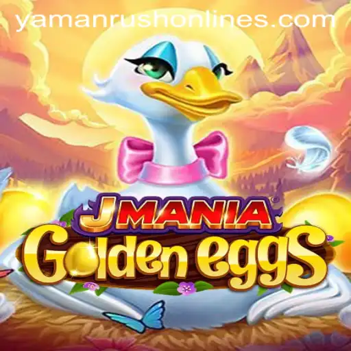 Discover the Thrills of JManiaGoldenEggs: Unleash the Power of YamanRush