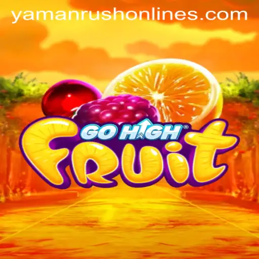 Discover GoHighFruit: The Thrilling Adventure of YamanRush