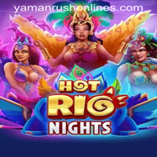 HotRioNights: An Exciting Dive into the YamanRush