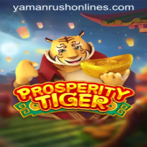 Exploring the Thrills of ProsperityTiger: The Exhilarating YamanRush Experience