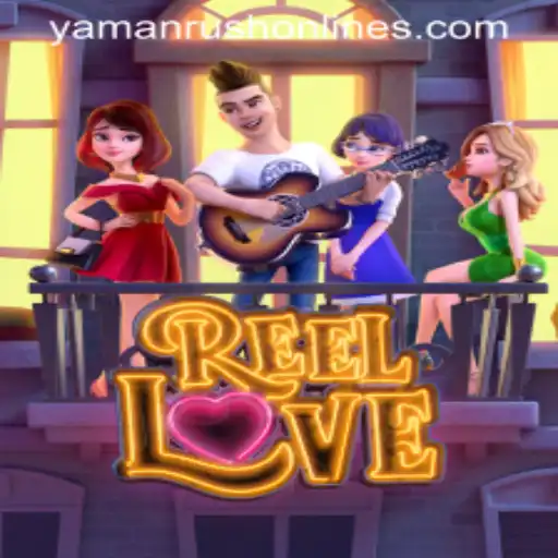 ReelLove: A Fascinating Adventure with YamanRush