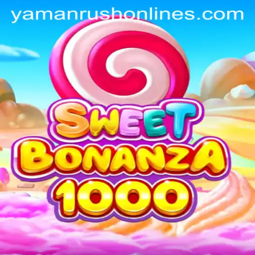 Explore the Thrilling World of SweetBonanza1000 and YamanRush
